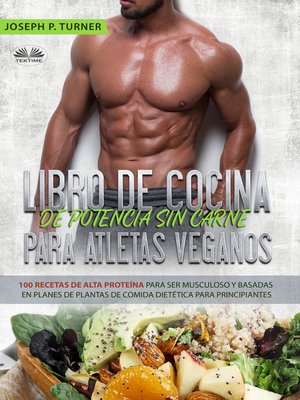cover image of Libro De Cocina De Potencia Sin Carne Para Atletas Veganos
